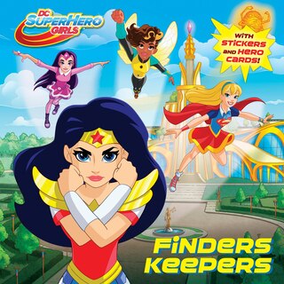 Front cover_Finders Keepers (dc Super Hero Girls)