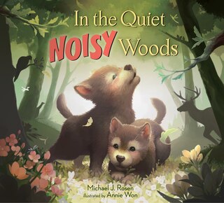 Front cover_In The Quiet, Noisy Woods