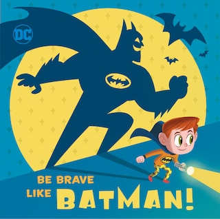 Couverture_Be Brave Like Batman! (dc Super Friends)
