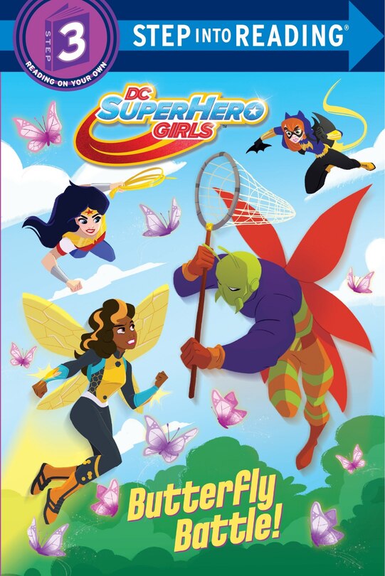 Front cover_Butterfly Battle! (dc Super Hero Girls)