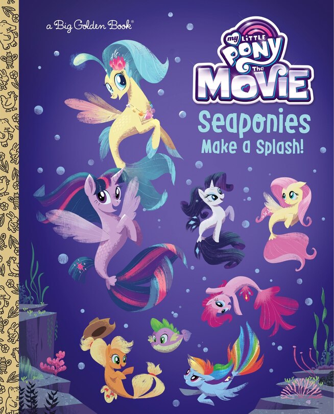 Front cover_Seaponies Make A Splash! (my Little Pony: The Movie)