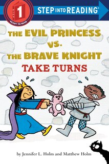 Front cover_The Evil Princess Vs. The Brave Knight: Take Turns