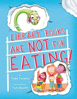 Front cover_Library Books Are Not For Eating!
