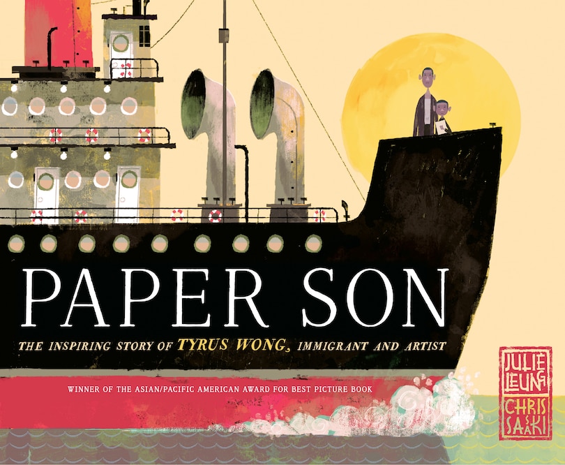 Front cover_Paper Son: The Inspiring Story Of Tyrus Wong, Immigrant And Artist