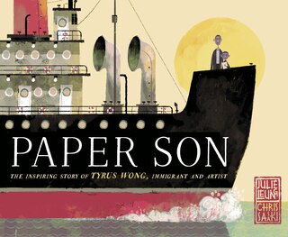 Front cover_Paper Son: The Inspiring Story Of Tyrus Wong, Immigrant And Artist
