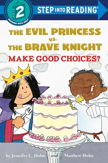 Couverture_The Evil Princess Vs. The Brave Knight: Make Good Choices?