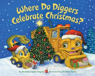 Couverture_Where Do Diggers Celebrate Christmas?