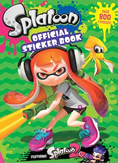 Front cover_Nintendo&reg; Splatoon Official Sticker Book (Nintendo&reg;)