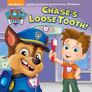 Chase's Loose Tooth! (paw Patrol) by Casey Neumann