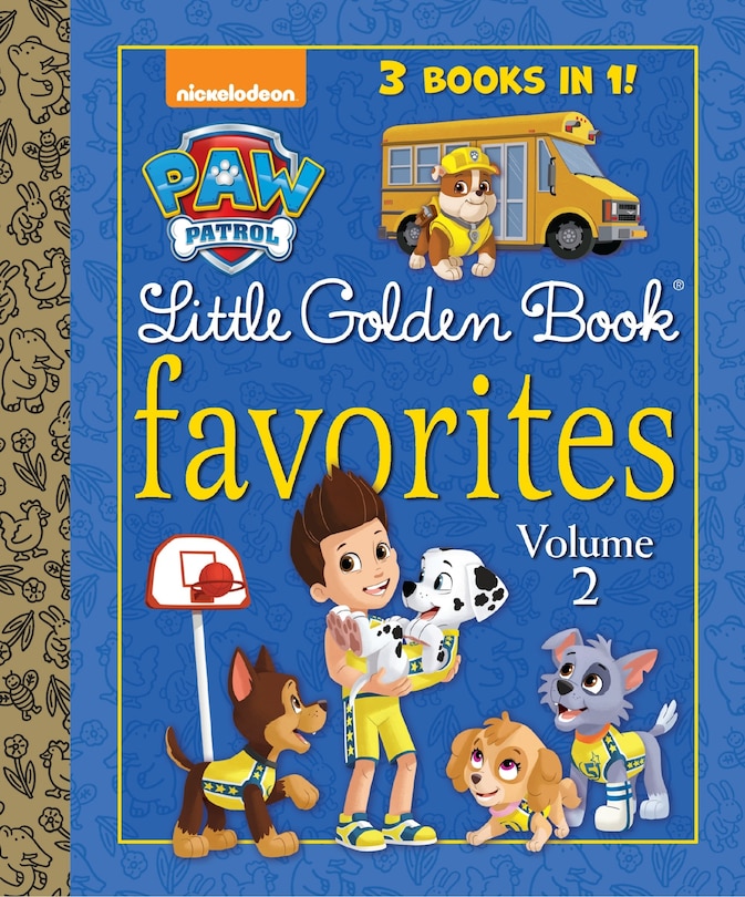 Front cover_Paw Patrol Little Golden Book Favorites, Volume 2 (paw Patrol)