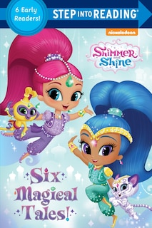 Front cover_Six Magical Tales! (shimmer And Shine)