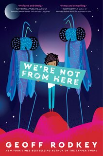 Front cover_We're Not From Here