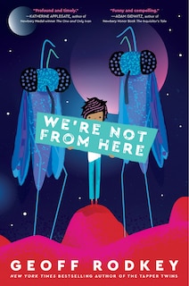 Front cover_We're Not From Here