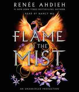 Flame In The Mist by Renée Ahdieh
