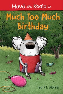 Front cover_Much Too Much Birthday