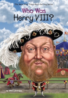 Front cover_Who Was Henry Viii?
