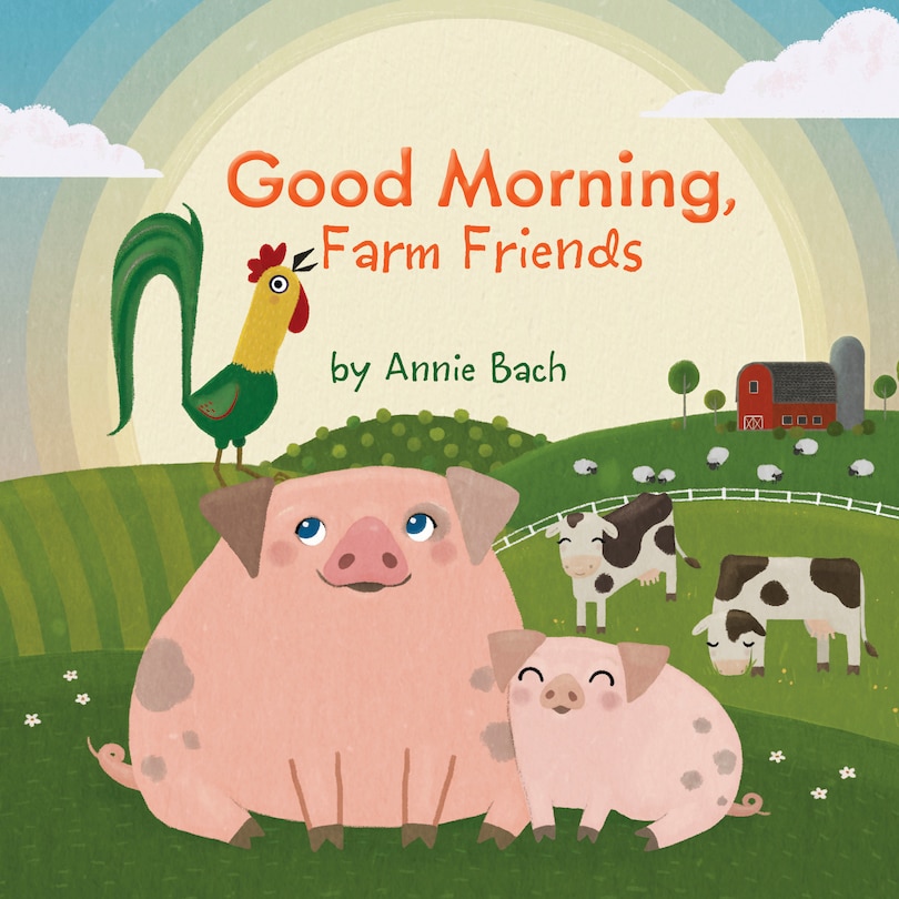 Front cover_Good Morning, Farm Friends