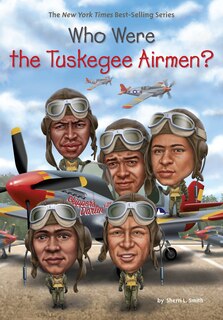 Couverture_Who Were The Tuskegee Airmen?