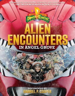 Front cover_Alien Encounters In Angel Grove
