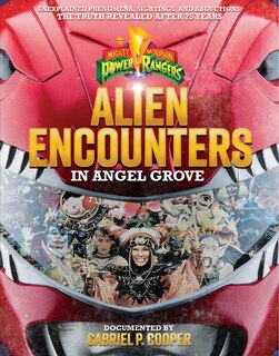 Alien Encounters In Angel Grove