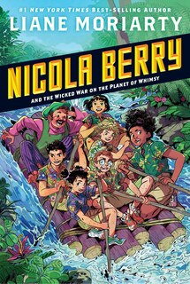 Front cover_Nicola Berry And The Wicked War On The Planet Of Whimsy #3