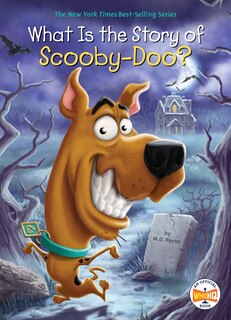 Front cover_What Is The Story Of Scooby-doo?