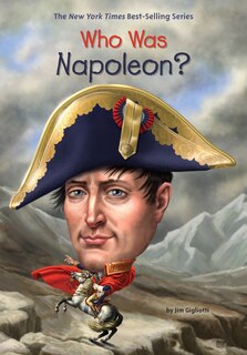 Front cover_Who Was Napoleon?