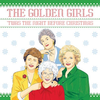 Couverture_The Golden Girls: 'twas The Night Before Christmas