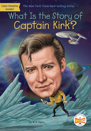 What Is The Story Of Captain Kirk?