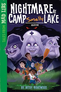 Couverture_Nightmare At Camp Smelly Lake