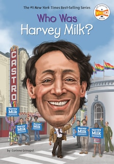 Front cover_Who Was Harvey Milk?