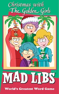 Front cover_Christmas With The Golden Girls Mad Libs
