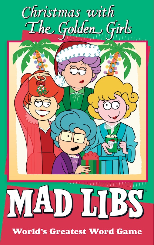 Front cover_Christmas With The Golden Girls Mad Libs