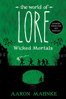 Couverture_The World of Lore: Wicked Mortals