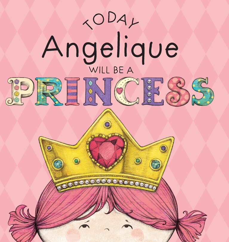 Couverture_Today Angelique Will Be a Princess