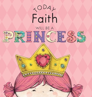 Front cover_Today Faith Will Be a Princess