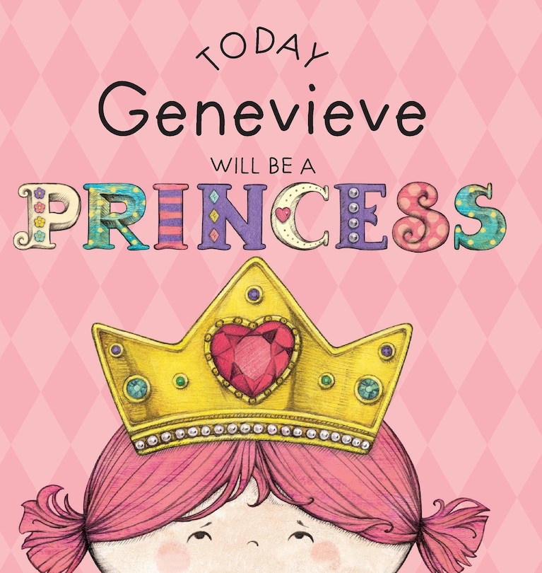Front cover_Today Genevieve Will Be a Princess