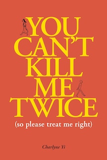 Front cover_You Can't Kill Me Twice