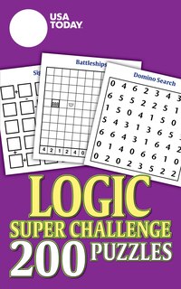 USA TODAY Logic Super Challenge: 200 Puzzles