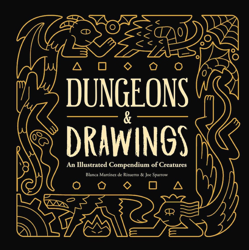 Front cover_Dungeons and Drawings: An Illustrated Compendium of Creatures