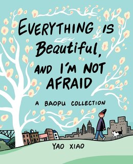 Front cover_Everything Is Beautiful, And I'm Not Afraid