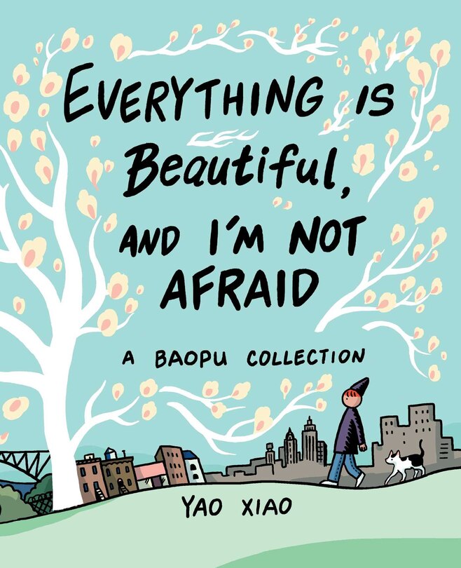 Front cover_Everything Is Beautiful, And I'm Not Afraid