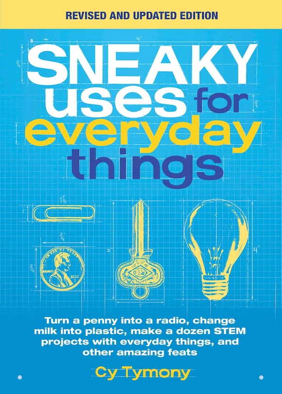 Front cover_Sneaky Uses for Everyday Things, Revised Edition