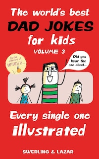 Front cover_The World's Best Dad Jokes for Kids Volume 3