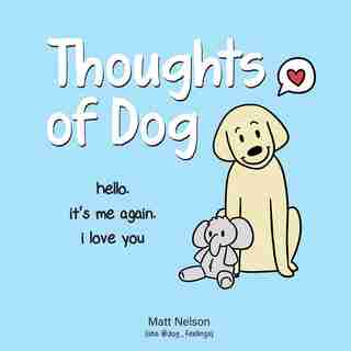 Thoughts of Dog by Matt Nelson