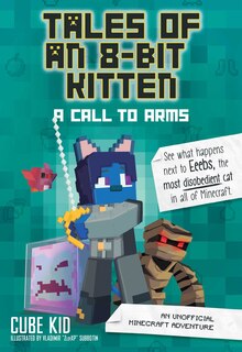 Couverture_Tales Of An 8-bit Kitten: A Call To Arms