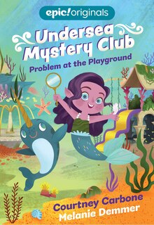 Front cover_Problem At The Playground (undersea Mystery Club Book 1)