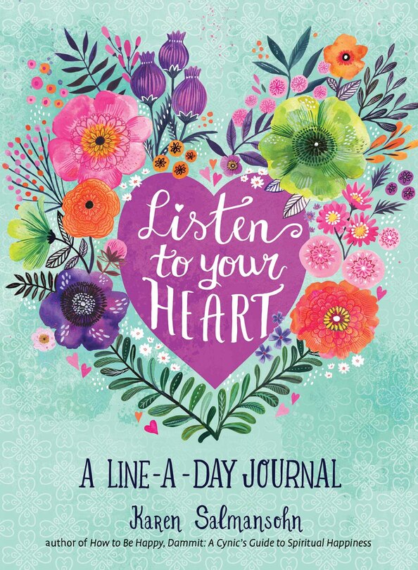Front cover_Listen To Your Heart: A Line-a-day Journal With Prompts