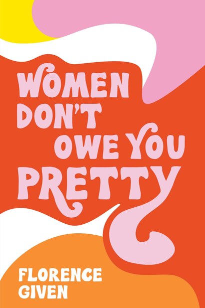 women don't owe you pretty review