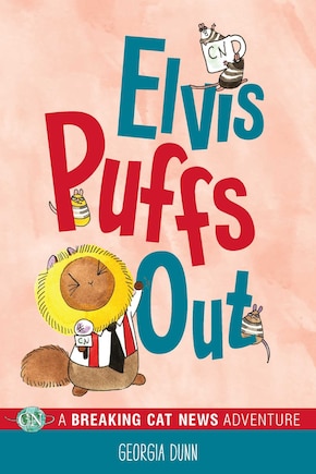 Elvis Puffs Out: A Breaking Cat News Adventure